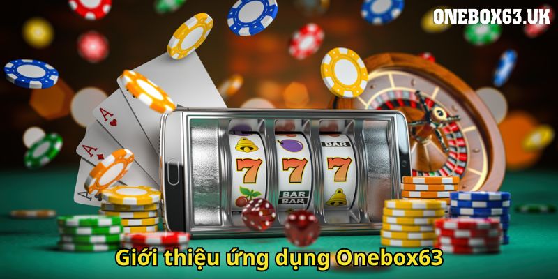 Giới thiệu ứng dụng Onebox63