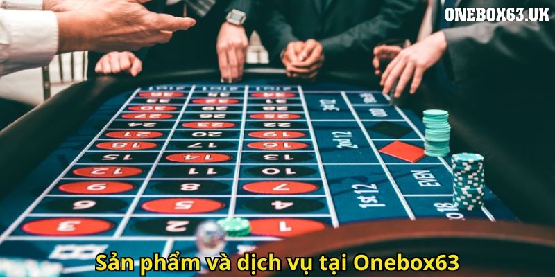 Giới Thiệu Onebox63: Nhà Cái Đổi Thưởng Uy Tín Hàng Đầu 2 Sản phẩm và dịch vụ tại Onebox63